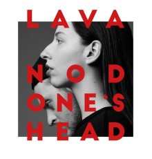 Nod One's Head - Lava