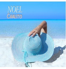 Noel - Chalito