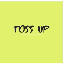 Noel - Toss Up