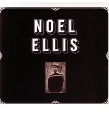 Noel Ellis - Noel Ellis