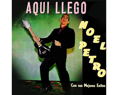 Noel Petro - Aquí Llego