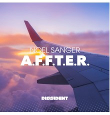 Noel Sanger - A.F.F.T.E.R.