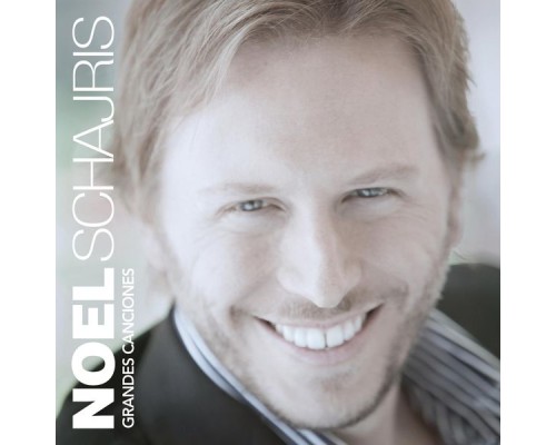 Noel Schajris - Grandes Canciones