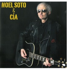 Noel Soto - Noel Soto & Cia