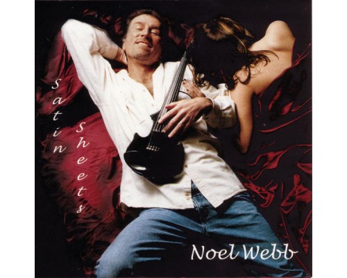 Noel Webb - Satin Sheets