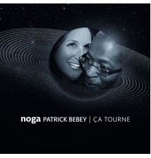 Noga, Patrick Bebey - Ca tourne