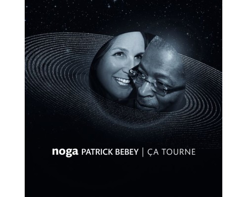 Noga, Patrick Bebey - Ca tourne