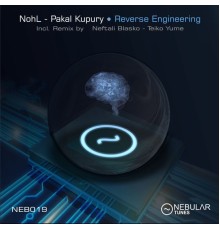 NohL & Pakal Kupury - Reverse Engineering