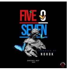 Nohok - Five O Seven