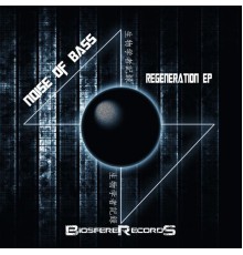 Noise of Bass - Regeneration EP