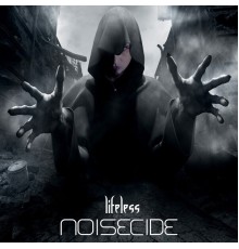 Noisecide - Lifeless (Alt.)
