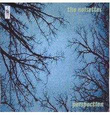 Noisettes - perspection