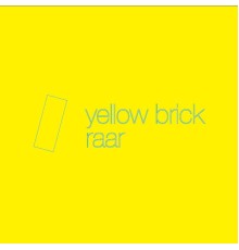 Noisia - Yellow Brick / Raar