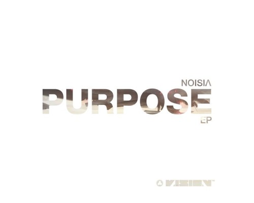 Noisia - Purpose (Original Mix)