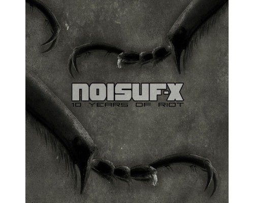 Noisuf-X - 10 Years of Riot