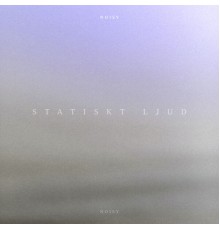 Noisy - statiskt ljud