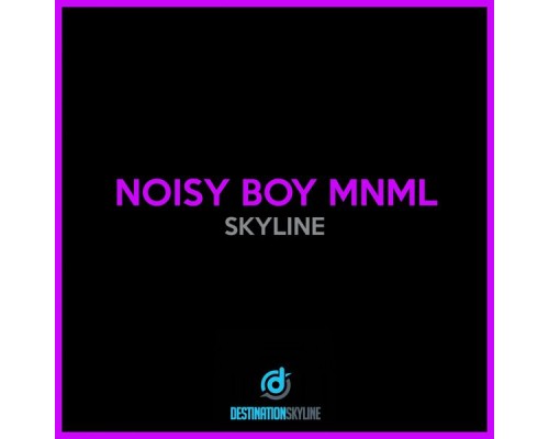 Noisy Boy Mnml - Skyline