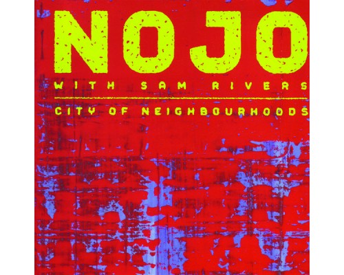 Nojo - City Of Neighbourhoods Nojo - City Of Neighbourhoods