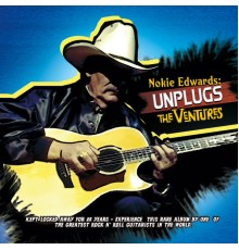 Nokie Edwards - Unplugs The Ventures