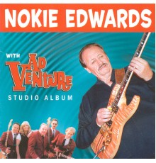 Nokie Edwards & Adventure - Studio Album