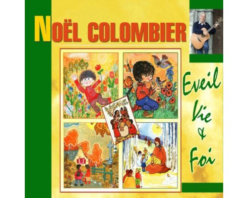 Noël Colombier - Éveil Vie & Foi