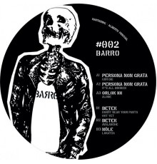 Nöle, Persona Non Grata, Betek, Orlok 101 - Barro #002