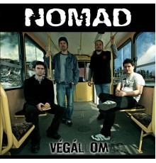 Nomad - Végál.om..