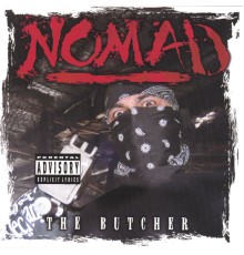 Nomad - The Butcher