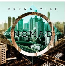 Nomad - Extra Mile