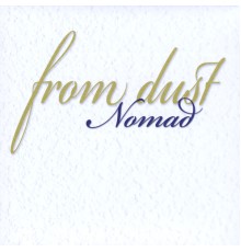 Nomad - From Dust