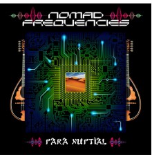 Nomad Frequencies - Para Nuptial