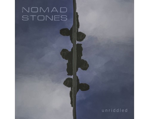 Nomad Stones - Unriddled