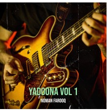 Noman Farooq - Yadoona, Vol 1