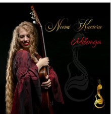 Noémi Kucsera - Milonga