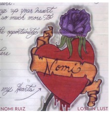 Nomi Ruiz - Lost in Lust