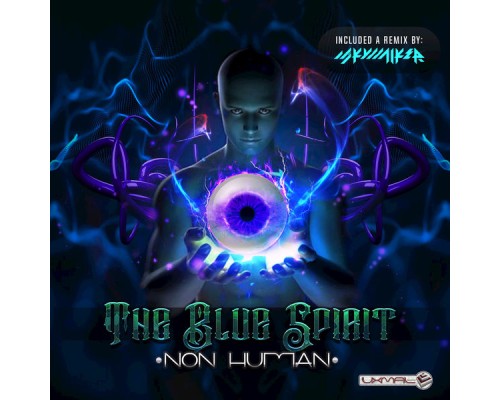 Non Human - The Blue Spirit