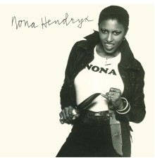 Nona Hendryx - Nona Hendryx