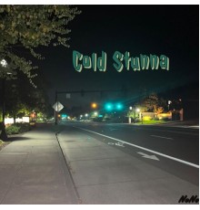 Nono - Cold Stunna