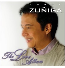 Nonoy Zuniga - The Love Album