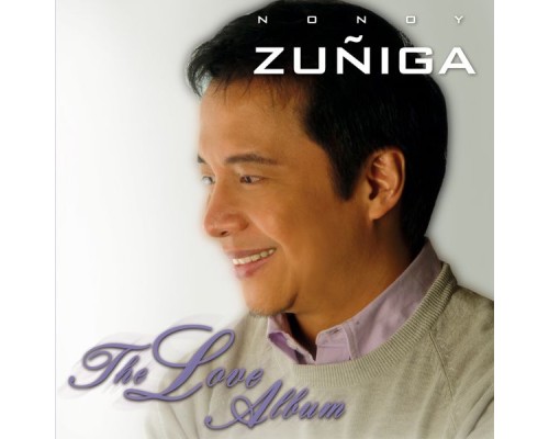 Nonoy Zuniga - The Love Album