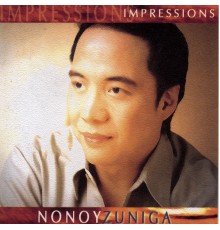 Nonoy Zuniga - Impressions