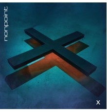 Nonpoint - X (Deluxe Edition)