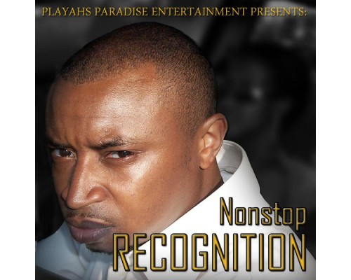 Nonstop - Recognition of a Playah