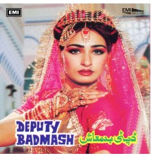 Noor Jehan - Deputy Badmash