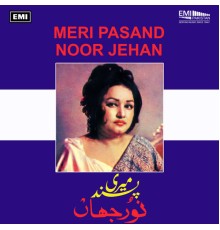 Noor Jehan - Meri Pasand