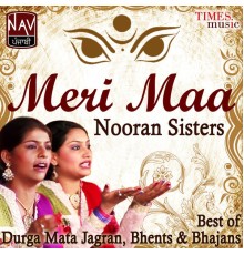 Nooran Sisters - Meri Maa