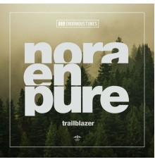 Nora En Pure - Trailblazer