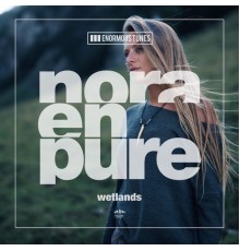 Nora En Pure - Wetlands