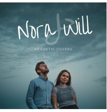 Nora & Will - Acoustic Covers