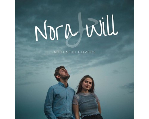 Nora & Will - Acoustic Covers